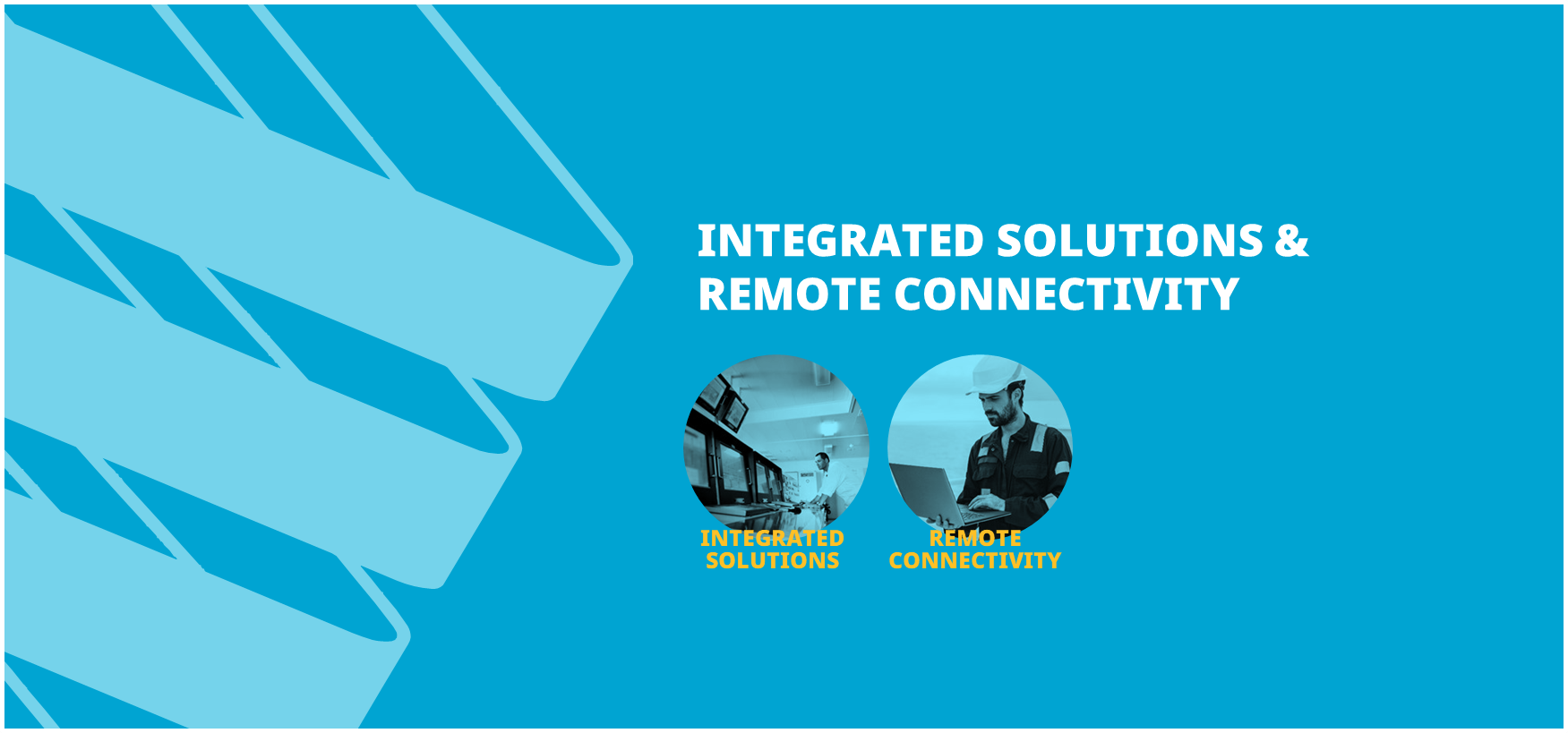 Integrated Solutions and Remote Connectivity