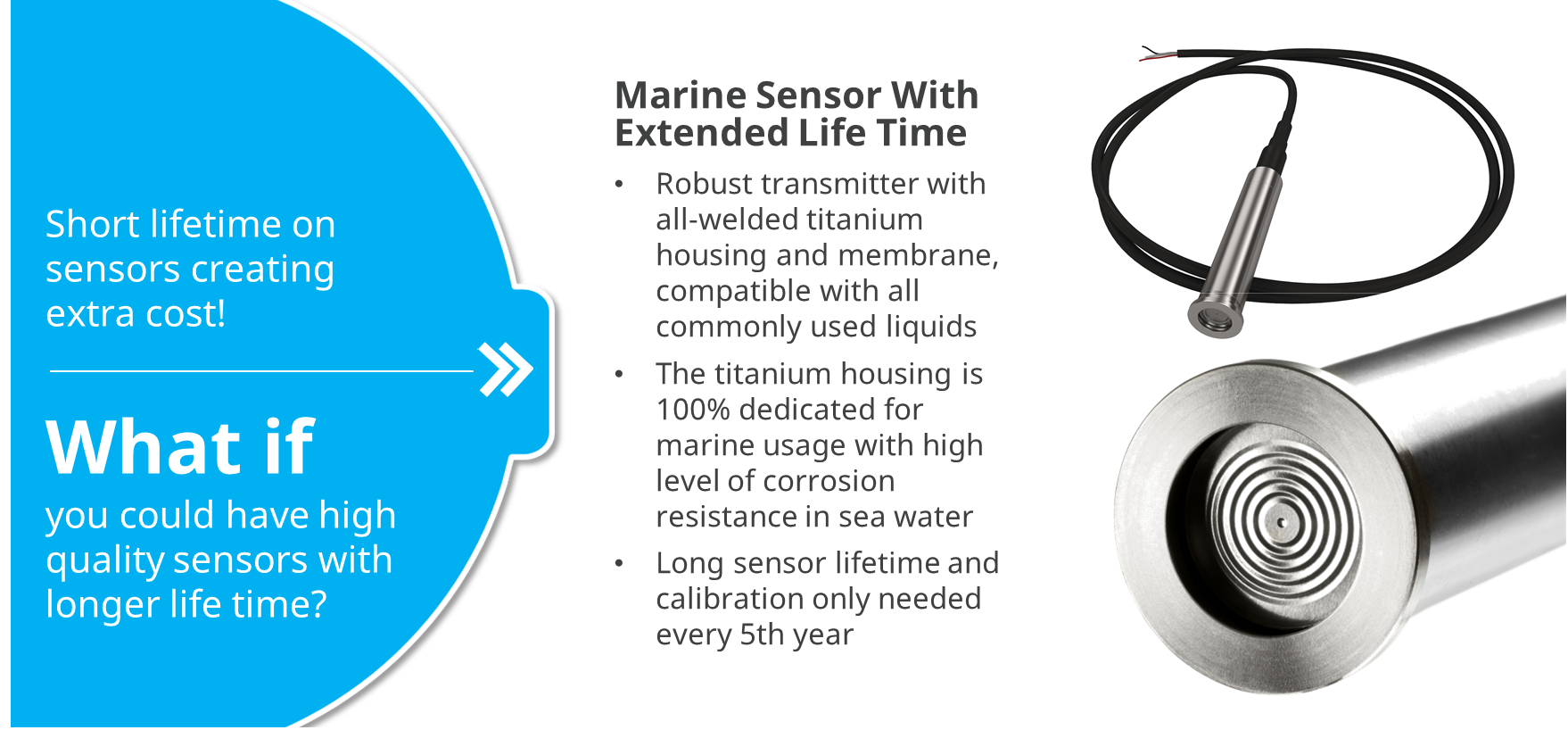 Marine Sensor with Extended Lifetime